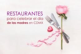 Lugares para celebrar el Día de las Madres en CDMX